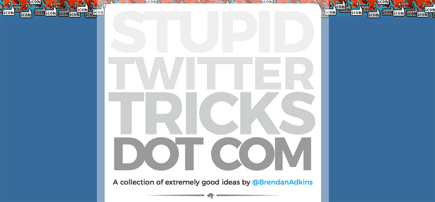 Stupid Twitter Tricks Dot Com illustration